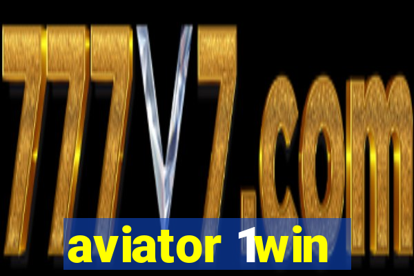 aviator 1win